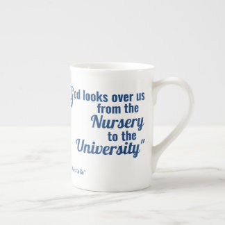 God from Nursery to University - Bone China Mug