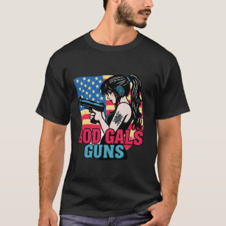 ''God Gals Guns'' American Style  T-Shirt