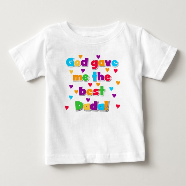God Gave Me the Best Dada Baby Dress T-Shirt (Front)