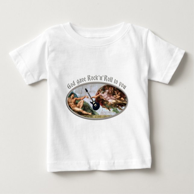 God gave Rock and Roll to you Baby T-Shirt (Front)