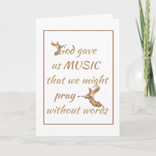 God Gave us Music Inspirational Quote Card