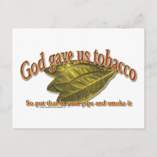 God Gave Us Tobacco Postcard