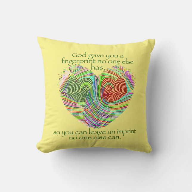 God Gave You A Fingerprint  Throw Pillow (Front)