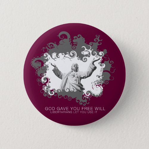 God Gave You Free Will Buttons