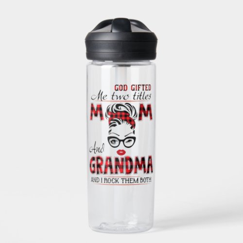 God Gifted Me Two Titles Mom And Grandma Water Bottle