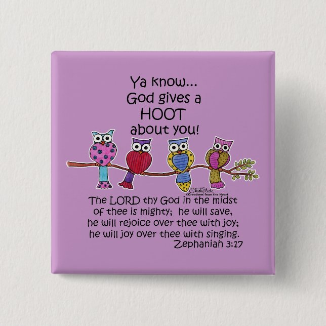 God Gives a Hoot Owls Pinback Button (Front)