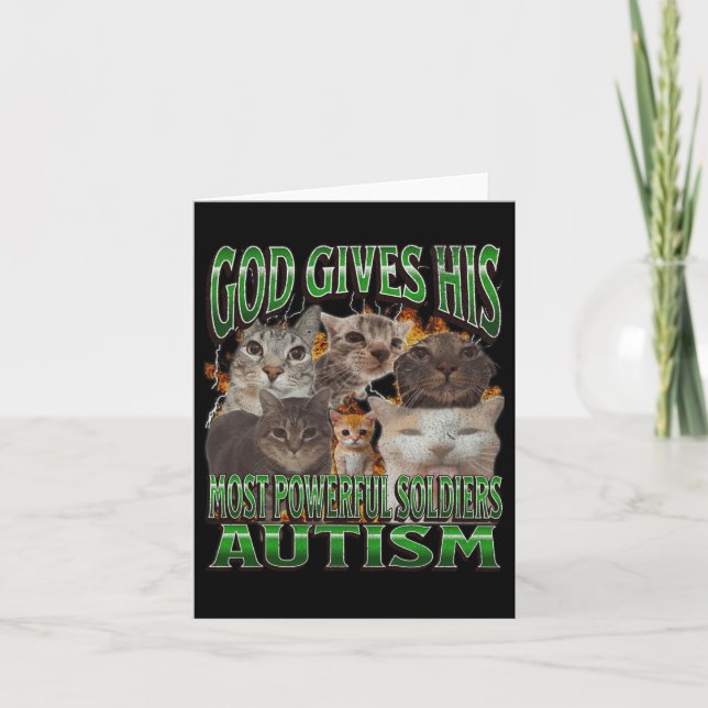 God Gives His Most Powerful Autism Funny Cat Meme  Card (Front)