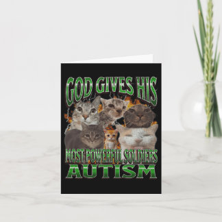 God Gives His Most Powerful Autism Funny Cat Meme  Card