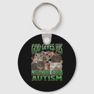 God Gives His Most Powerful Autism Funny Cat Meme Keychain