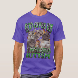 God Gives His Most Powerful Autism Funny Cat Meme  T-Shirt