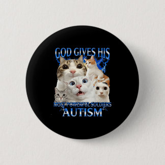 God gives most powerful soldiers autism awareness button