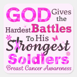 GOD Gives the Hardest Battles Square Sticker