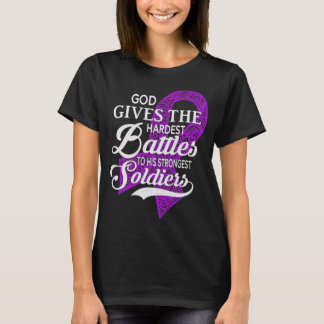 God Gives The Hardest Battles Strongest Soldiers A T-Shirt