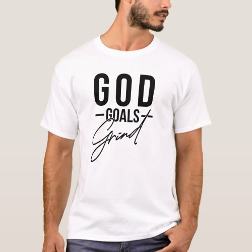 God Goals T_Shirt