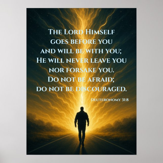 God Goes Before You Deuteronomy 31:8 Christian  Poster (Front)