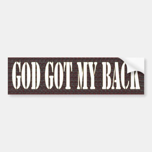 God Got My Back Bumper Sticker