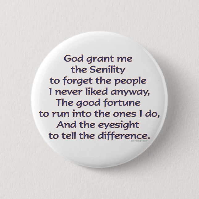 God Grant Me Humor Pinback Button (Front)
