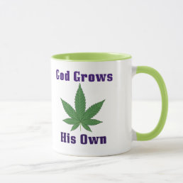 God Grows His Own Mug