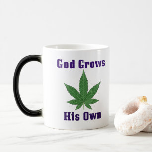 God Grows His Own Weed Funny Color Morph Mug