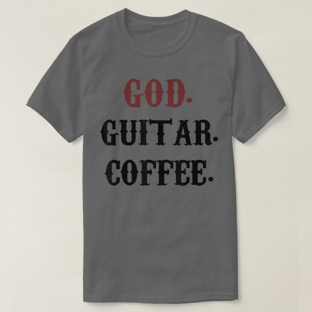 God Guitar Coffee  T-Shirt (Design Front)