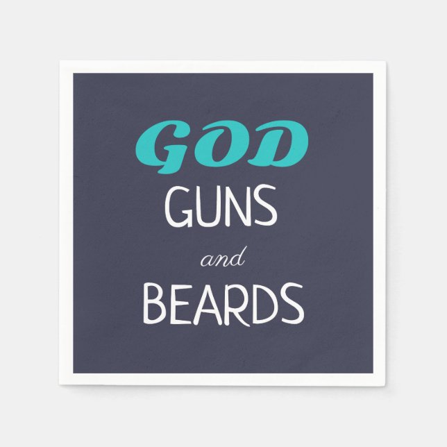 God Guns and Beards Funny Napkins (Front)