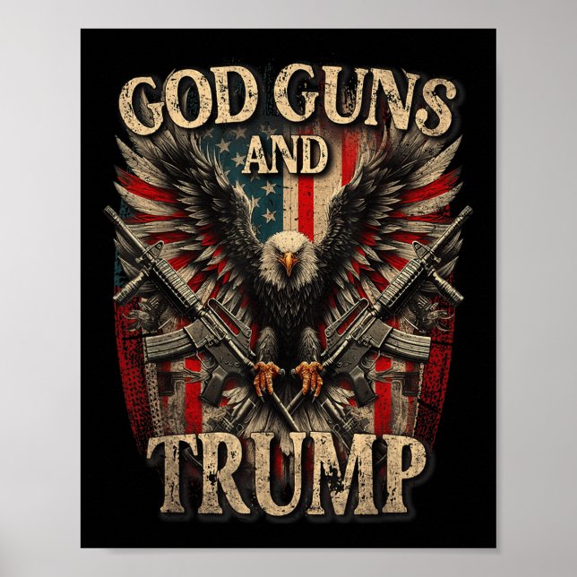 God Guns And Trump 2nd Amendment Flag Eagle Poster (Front)