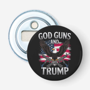 God Guns And Trump Eagle American Flag Vintage Bottle Opener