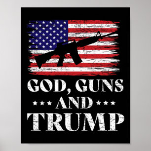 God Guns And Trump Poster
