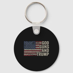 God Guns And Trump - Pro God Gun Funny Republican Keychain