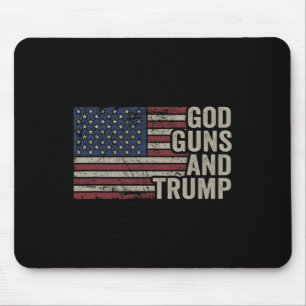 God Guns And Trump - Pro God Gun Funny Republican Mouse Pad
