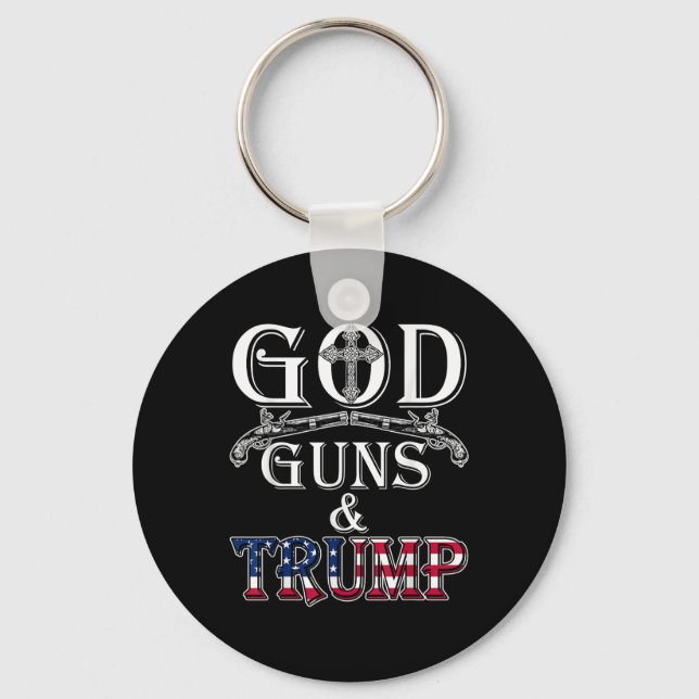 God Guns And Trump Shirt 2nd Amendment T Shirt Keychain (Front)