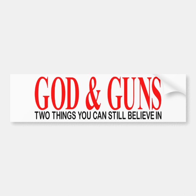 GOD & GUNS BUMPER STICKER (Front)