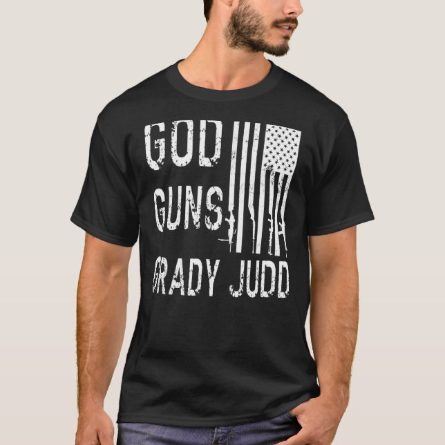 God Guns Grady Judd T-Shirt (Front)