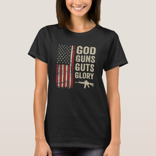 God Guns Guts Glory   Patriotic Christian Pro Gun  T_Shirt