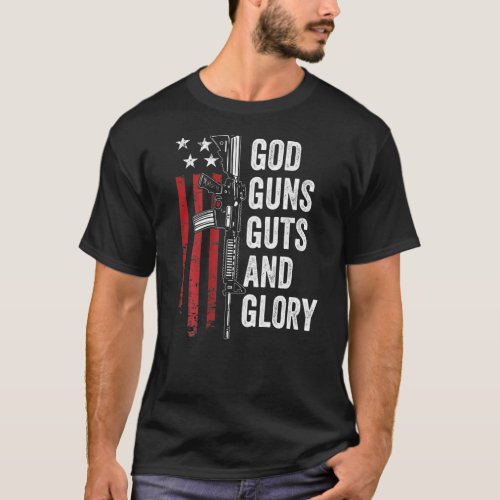 God Guns Guts Glory   Patriotic Usa Flag Pro Gun   T_Shirt