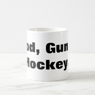 God, Guns, Hockey. Coffee Mug