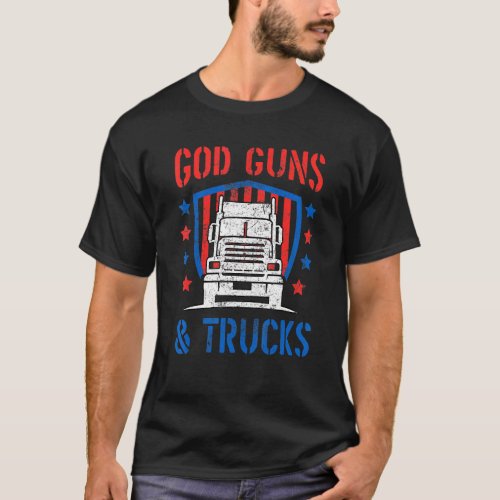 God Guns Trucks Driver Usa Patriotic Christian Tru T_Shirt