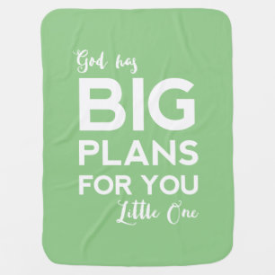 God Has Big Plans Christian Baby Blanket