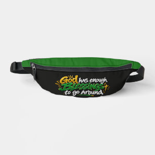 God has enough blessings to go around  fanny pack
