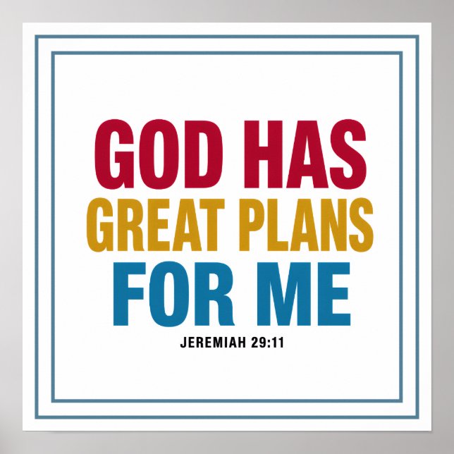 God Has Great Plans For Me Bold Faith Poster (Front)