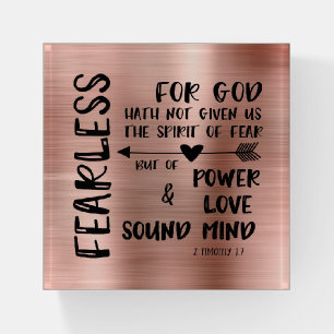 God Has not given us Spirit of Fear Scripture Paperweight
