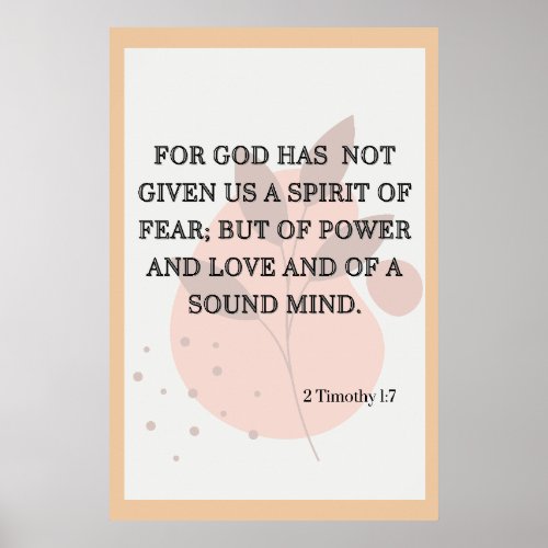  God has not given us the spirit of fear poster