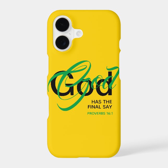 GOD HAS THE FINAL SAY Proverbs Scripture Christian Iphone Case (Back)