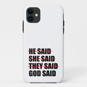 God Has the Final Word iPhone 11 Case