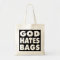 God Hates Bags