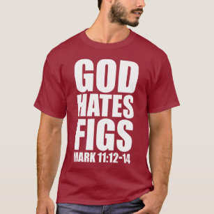 God Hates T-Shirts - T-Shirt Design & Printing | Zazzle