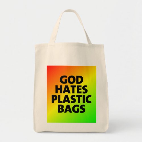 God Hates Plastic Bags