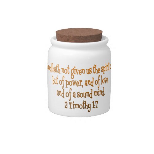 God Hath Not Given Us The Spirit Of Fear Candy Jar