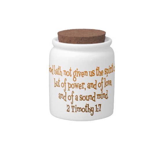 God Hath Not Given Us The Spirit Of Fear Candy Jar