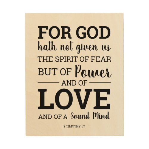 God Hath Not Given Us the Spirit of Fear Scripture Wood Wall Art